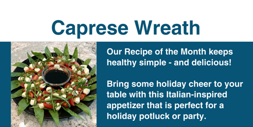Header from Caprese Wreath - December 2023 Recipe of the Month Postcard