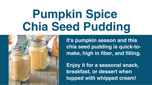 Header from Pumpkin Spice Chia Seed Pudding - October 2023 Recipe of the Month Postcard